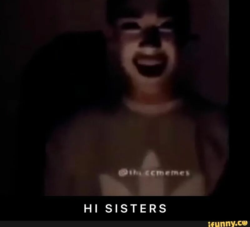Hi sisters instagram. Hi my sister. Hi sisters meme. Hi sisters мем. Hi my sister.