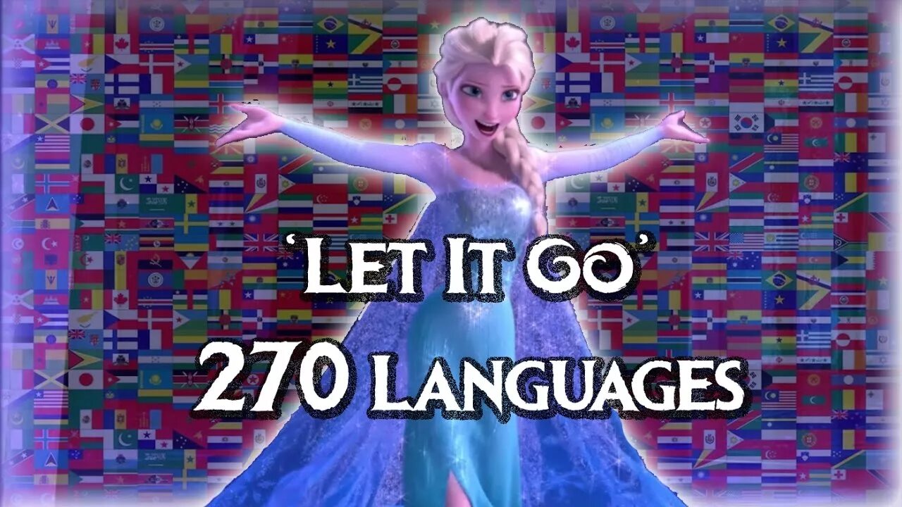 Включи let it go. Let it go 25 языков. Frozen 270 languages. Frozen Let it go Multilanguage Lyrics. Let it go Multilanguage Live.