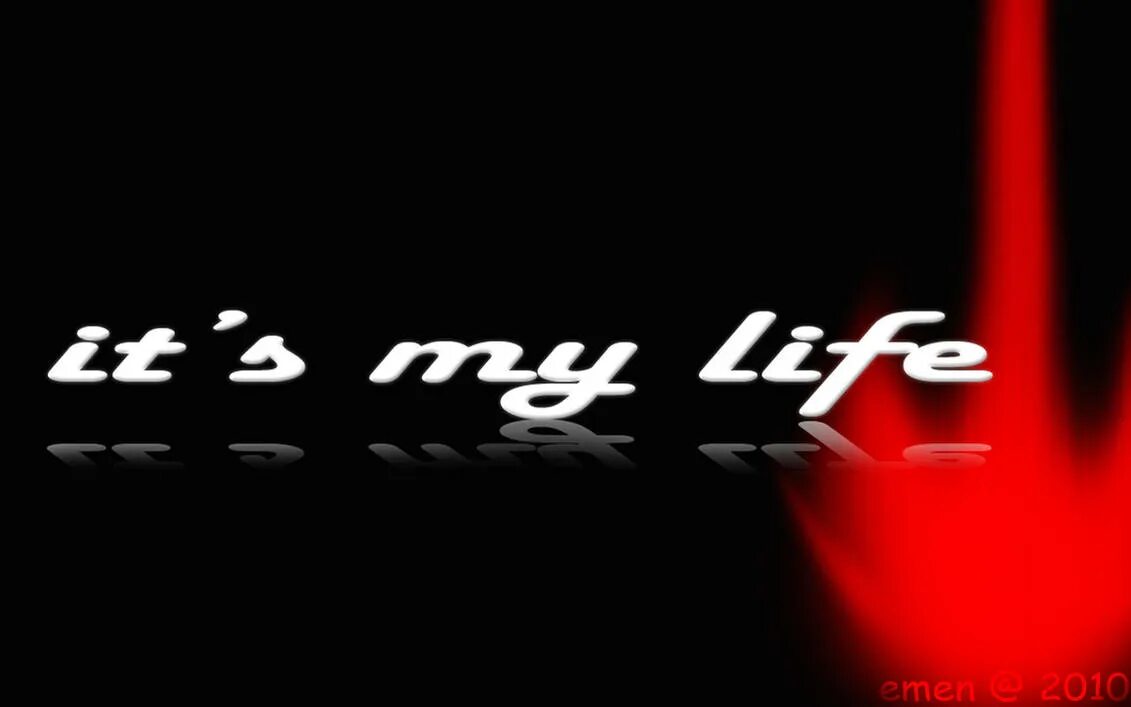 My Life картинки. Надпись its my Life. Обои its my Life. Its my Life картинки. My life video