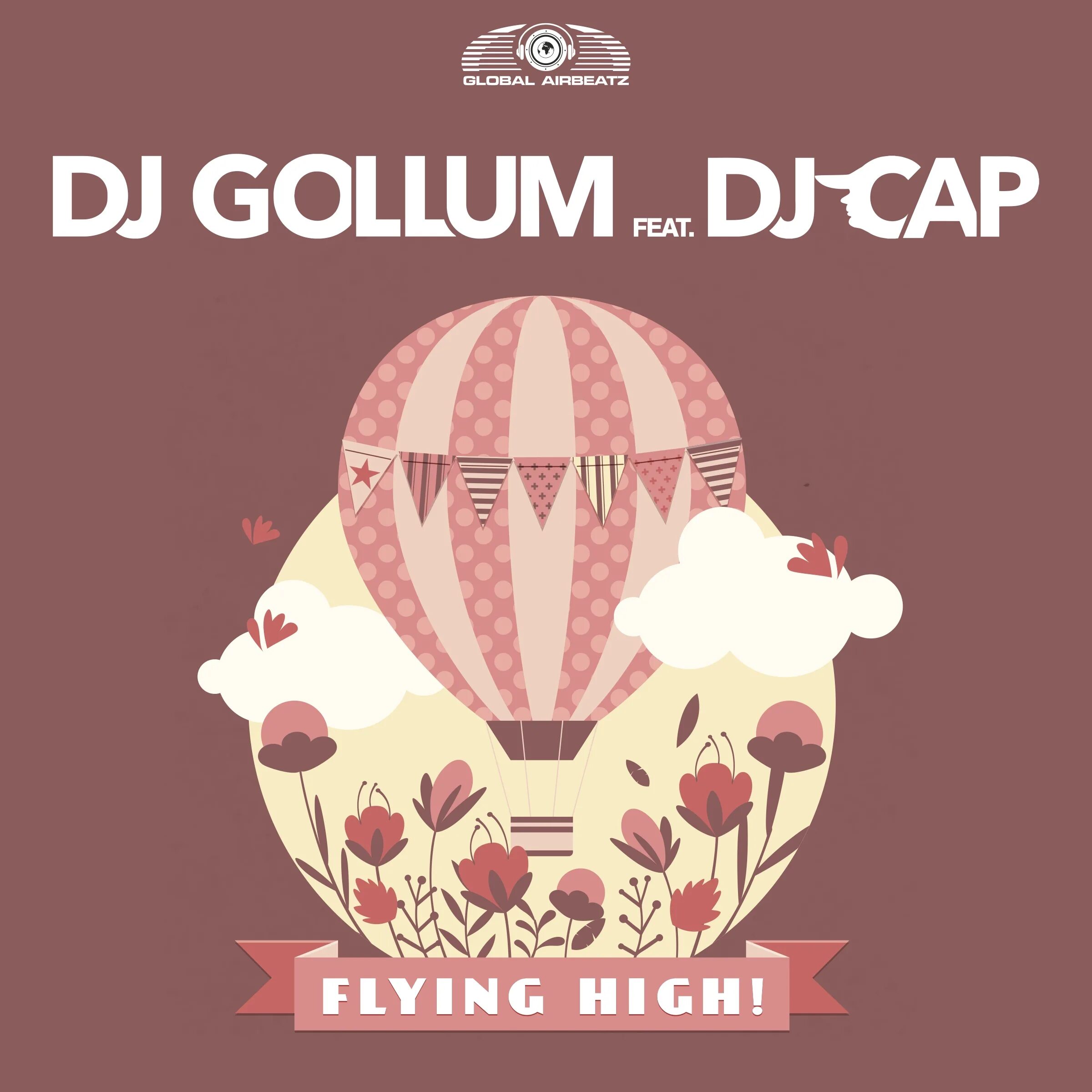 We flying high. DJ. Gollum & DJ. Cap feat. & Nathalie Tineo Praise you. DJ Gollum feat. DJ cap Loud. DJ Gollum feat. DJ cap Summer is calling. Flying High.