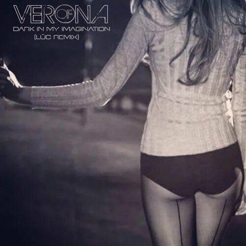 In my imagination. Verona. dark imagination. verona hurts. verona black песня.