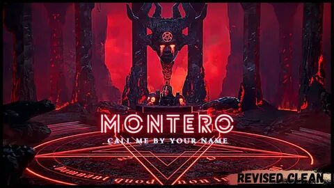 Montero me by your