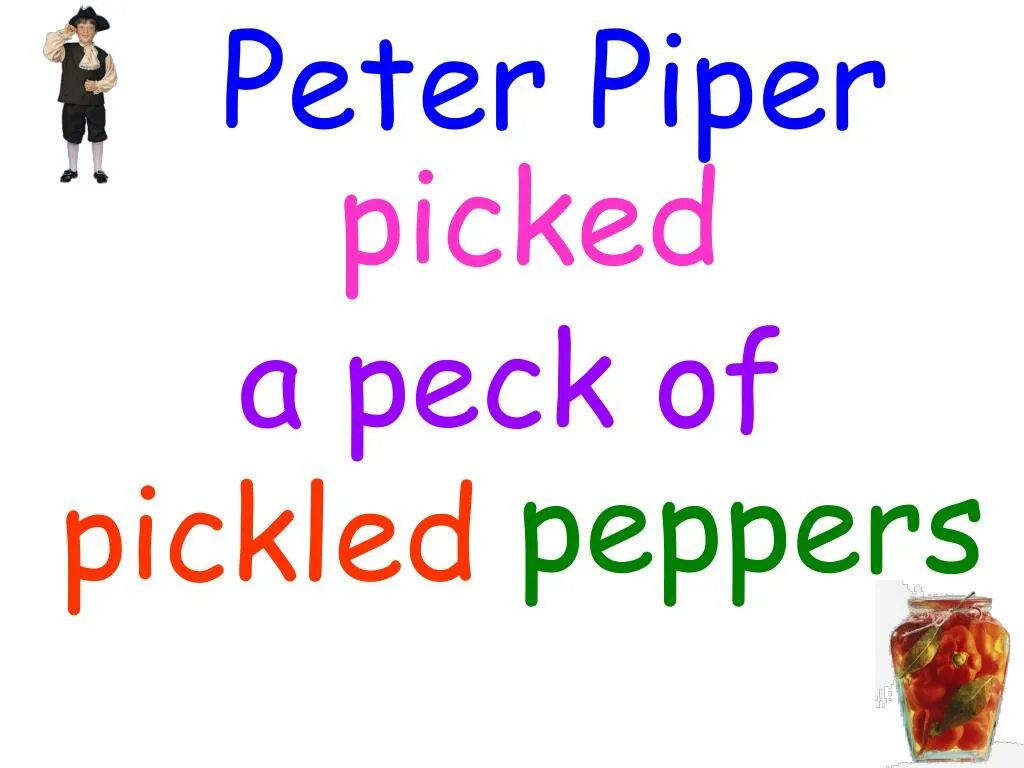 Скороговорка Peter Piper picked. Peter Piper picked a Peck of Pickled Peppers скороговорка. Скороговорка на английском Peter Piper picked. Peter Piper picked a Peck of Pickled Peppers транскрипция.