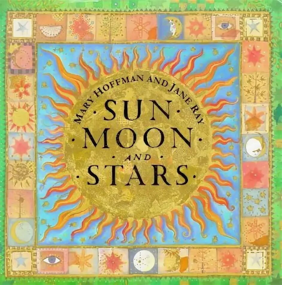 The sun the moon the stars. The Sun and the Star book. El Nino y la Luna этикетка. Jane ray.