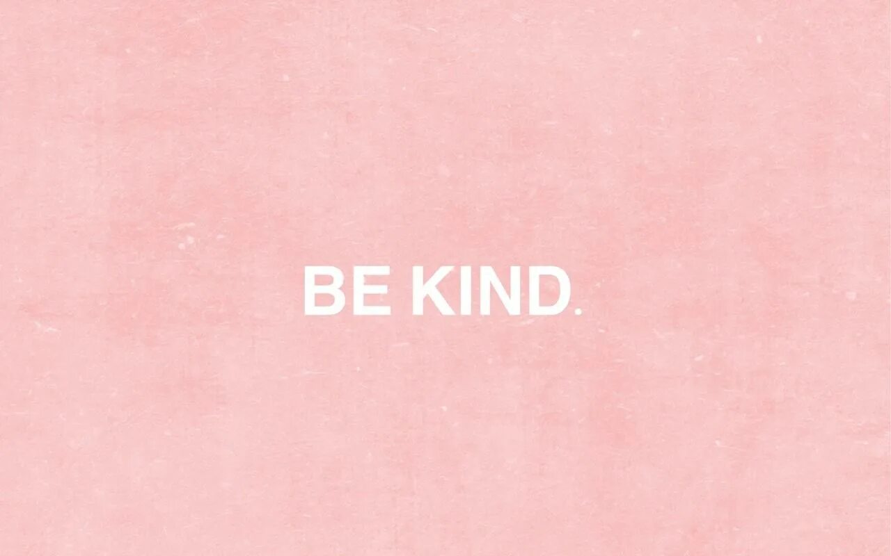 Цитаты про розовый цвет. Tbk розовый. Moby be kind Pink. Be kind пикселями. Be kind слова