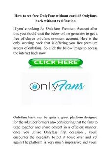 How to see free OnlyFans without card $ Onlyfans hack without verification.