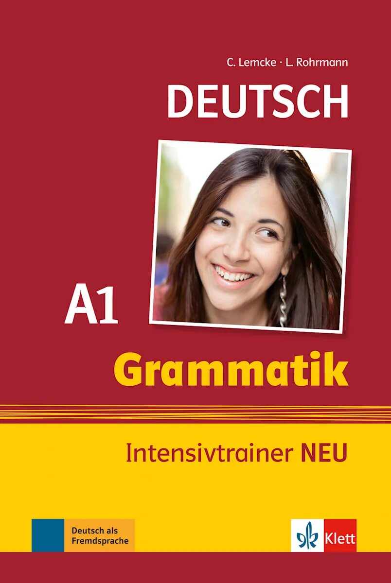Grammatik 1. Grammatik Intensivtrainer a1 немецкий. Учебник по немецкому Klett. Учебник Grammatik Intensivtrainer a1 (авторы Christiane Lemcke, Lutz Rohrmann). Grammatik aktiv a1-b1 | немецкий язык.