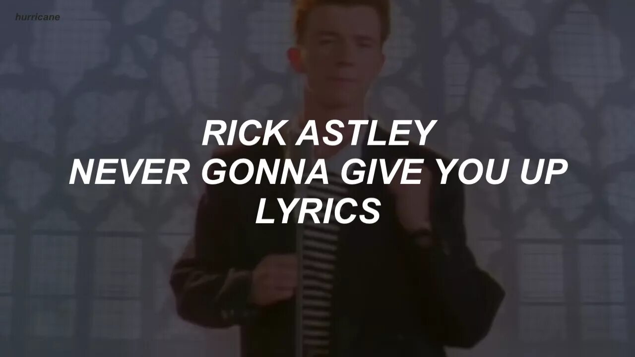 Never gonna give u up. Рик Эстли Невер гона ГИВ Ю ап. Rick Astley never gonna. Never gonna give you up текст. Never gonna give you up Рик Эстли текст.