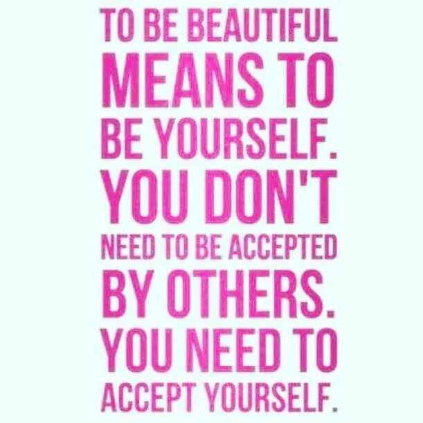 Be yourself means