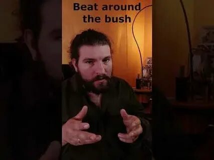 Beating around