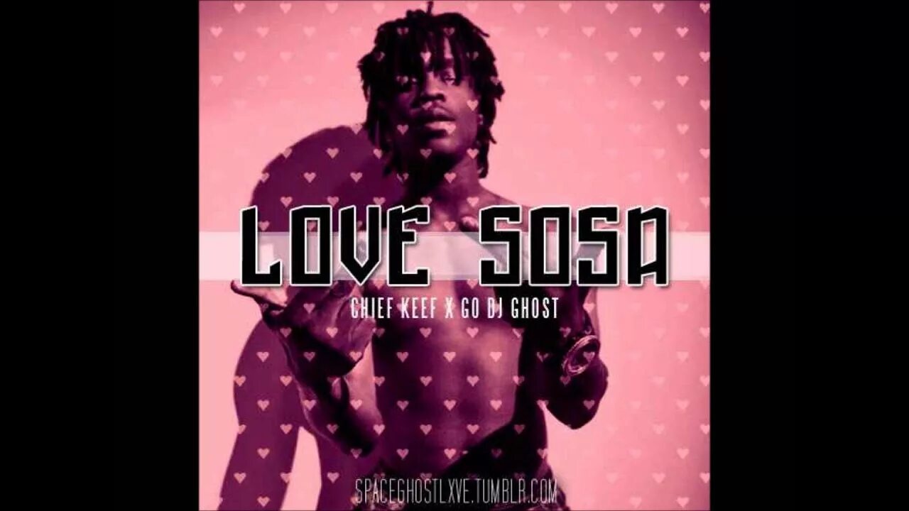 Чиф Киф лав Соса. Чиф Киф лав Соса обложка. Chief Keef Love Sosa обложка. Чиф Киф лав Соса Мем.