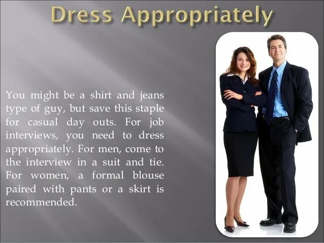 Make a good job. Dress first impression. First impression ask questions. Impressions in English. Dress occur to first impression.