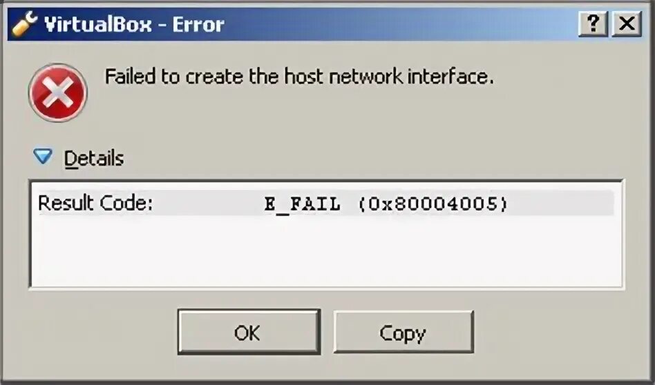 Virtualbox код ошибки e fail. Код ошибки: e_fail (0x80004005) VIRTUALBOX. Ошибка 0x80004005. VIRTUALBOX Error. VIRTUALBOX ошибка при запуске.