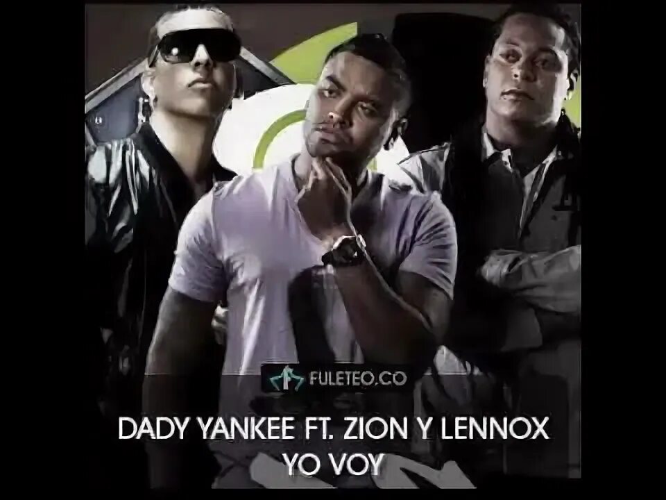 Zion & Lennox ft. Daddy Yankee. Zion y Lennox, Daddy Yankee. Daddy Yankee ft Zion & Lennox voy voy voy clip Actrees. Zion y Lennox в молодости.