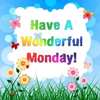 Have a good monday