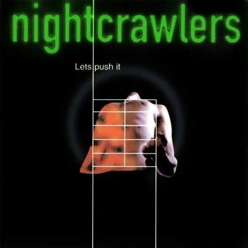 Nightcrawlers feeling on. Nightcrawlers обложка. Nightcrawlers - Let's Push it обложка. Nightcrawlers Push the feeling on. Nightcrawlers группа.