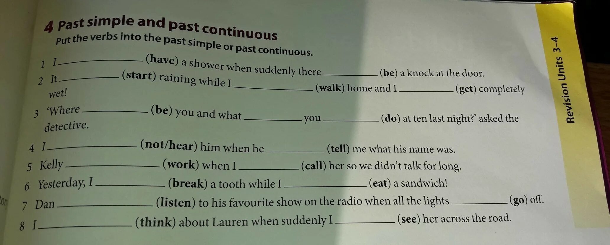 Past simple or past Continuous. Put в паст Симпл. Past simple or in the past Continuous.. Put the verbs into past Continuous.