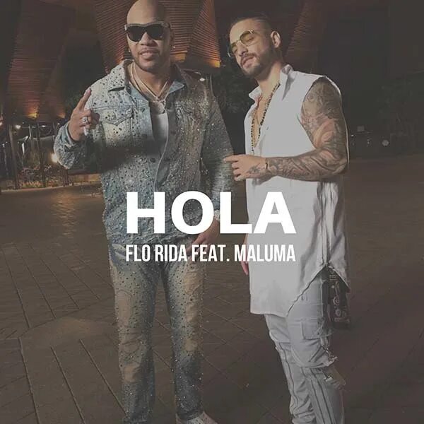 Слушать песню flo rida. Hola Малума. Maluma feat. Flo Rida feat. Maluma - Hola (GONSU Remix). Flo Rida good feeling.