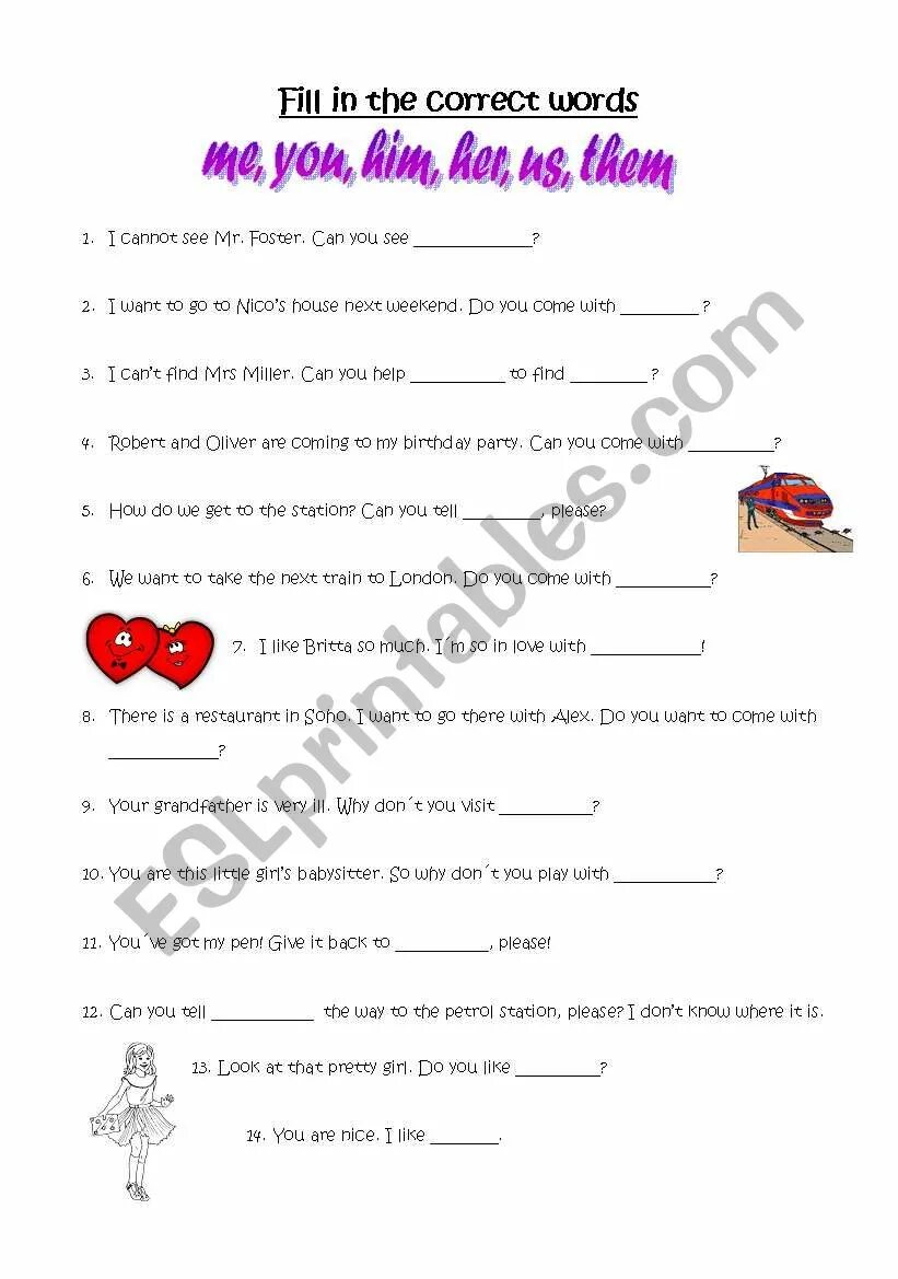 Fill in correct object pronoun. Fill in the gaps with personal pronouns.