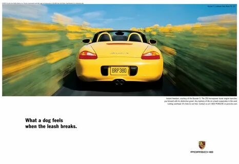 Porsche Print Ad: "Leash" American Sales, Porsche Boxster, Dream ...