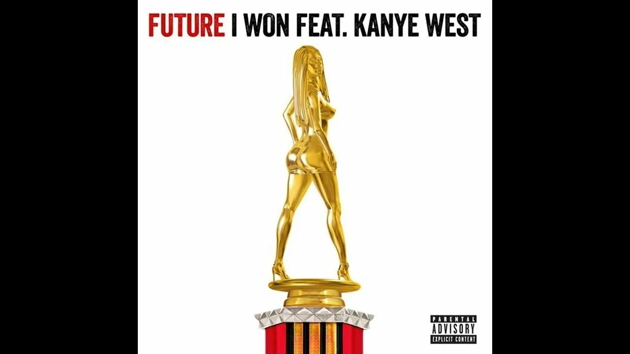 I won. Future - i won (Explicit) ft. Kanye West. Kanye West feat. Kanye West Happy ft Future. I won t go out