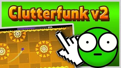 Включи clutterfunk
