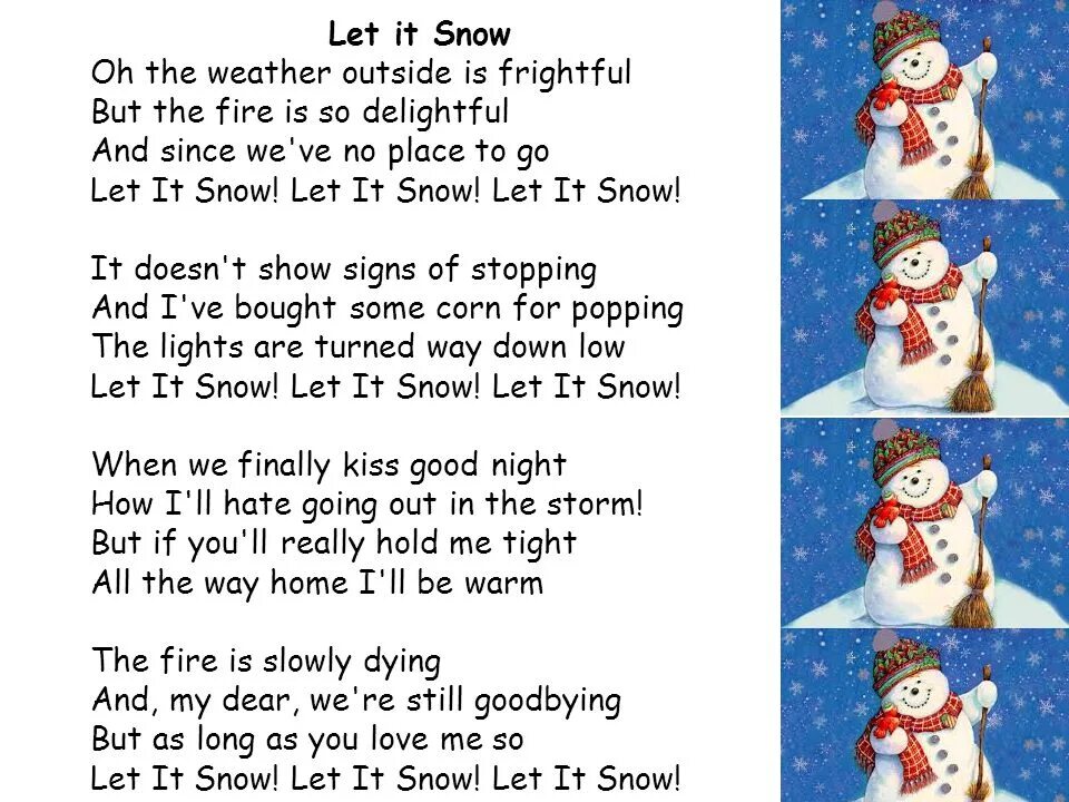 Лет ИТ Сноу слова. Let it Snow текст. Слова песни лет ИТ Сноу. Песня Let it Snow текст. Лет ит ми
