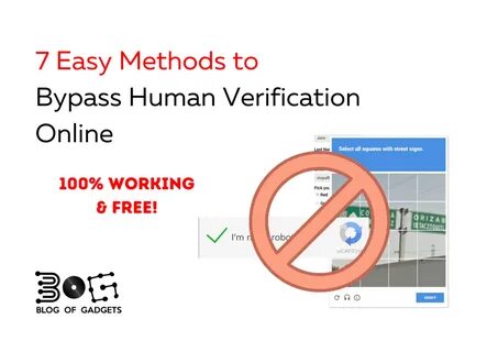 Bypass Human Verification 7 Easy Methods to Bypass Everything Online - JGur...