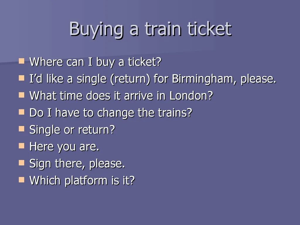 How can buy. Buying a train ticket. buying a ticket for a train. buying train tickets dialogue. buy a ticket.