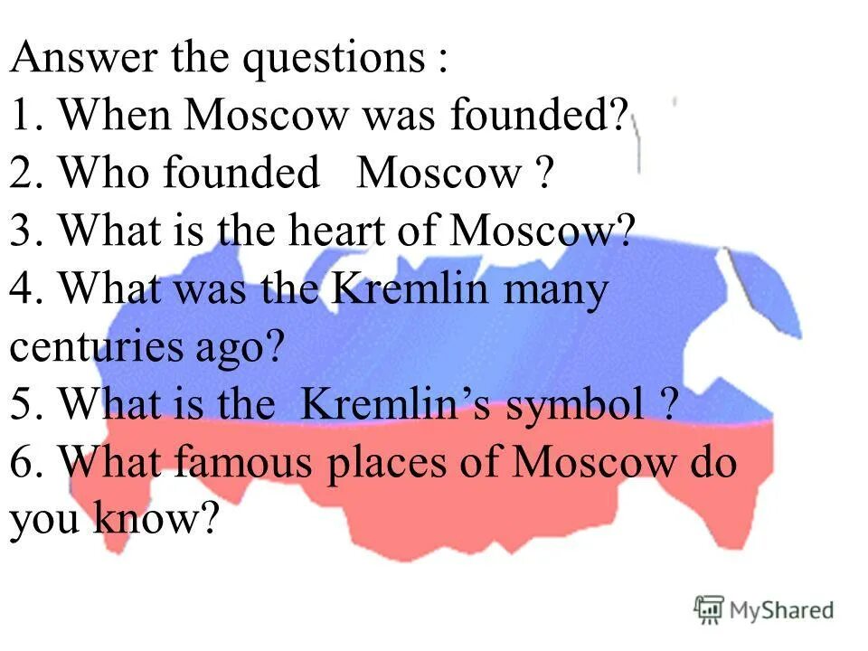 Questions when was moscow founded. Questions when was moscow founded. Английский answer the tourist questions about your country what is the caital of russia. What is moscow famous for ответ. Questions when was moscow founded.
