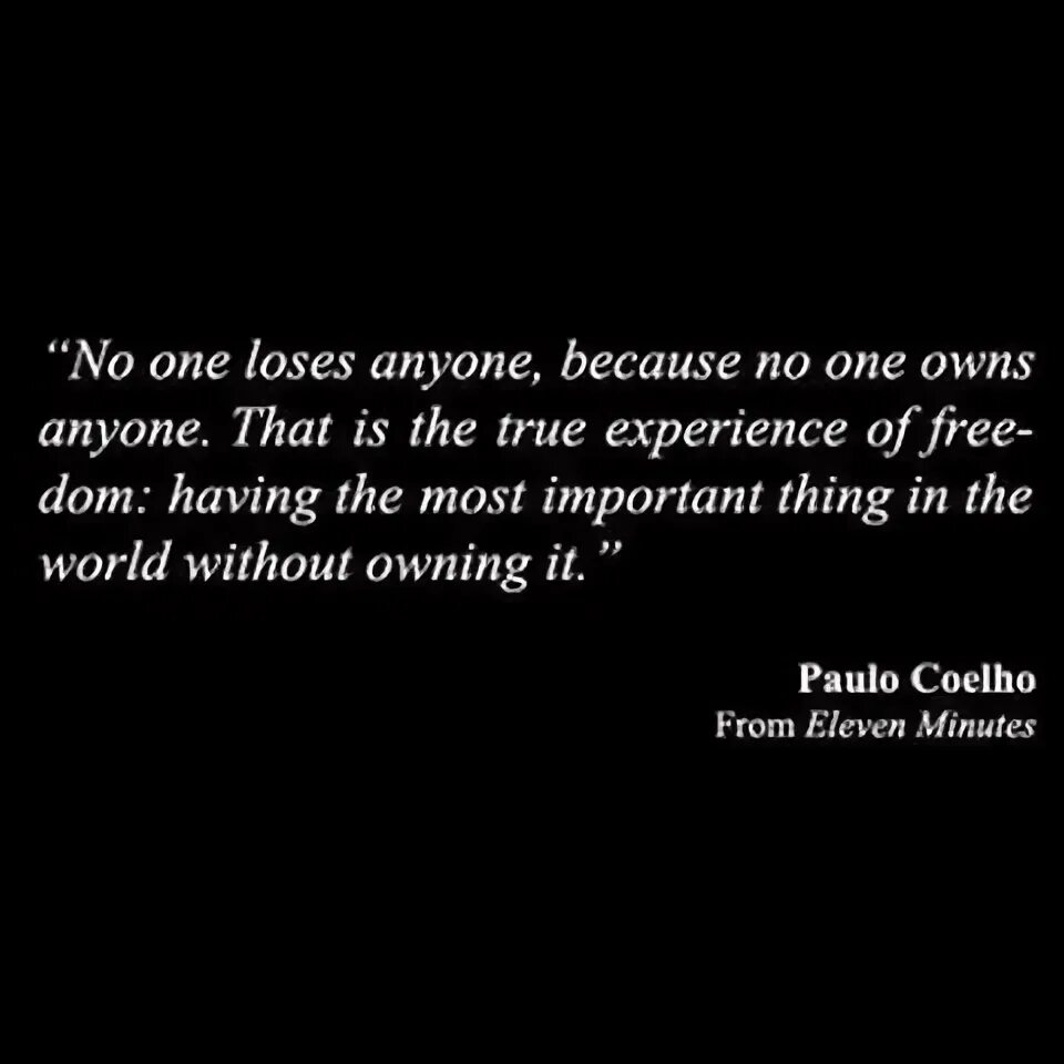 No one can own. No one can own