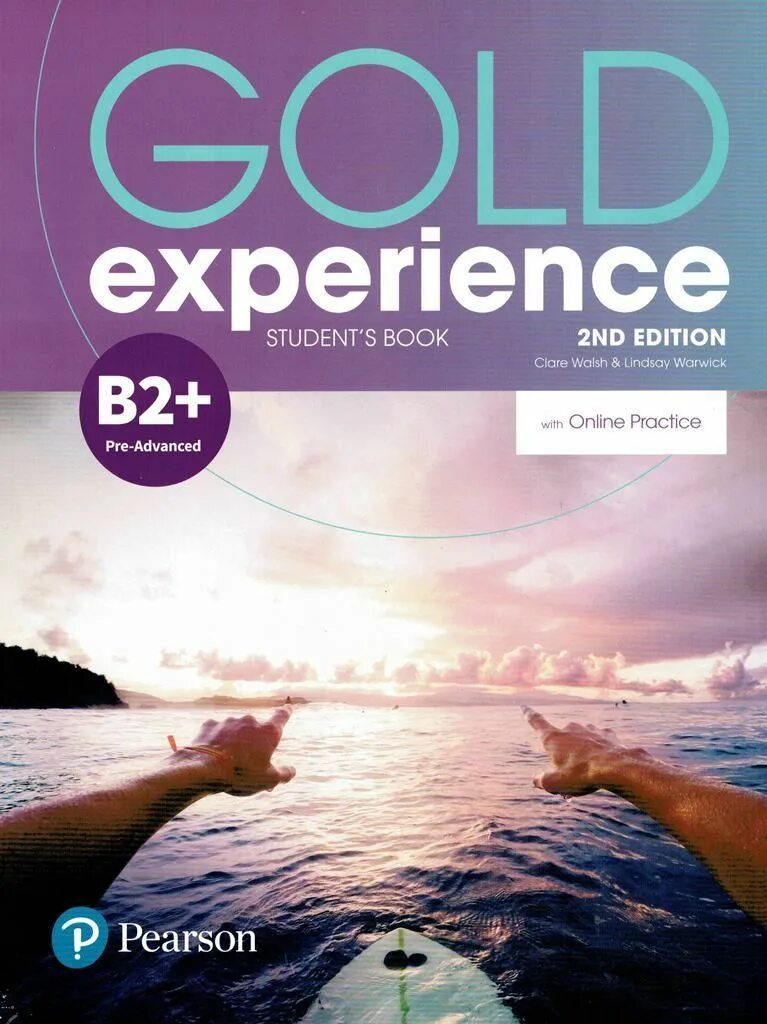 Experience 2. Gold experience pearson 2nd edition. gold experience b2 2nd edition. gold experience b2 student&#039;s book. gold experience b2+ workbook.