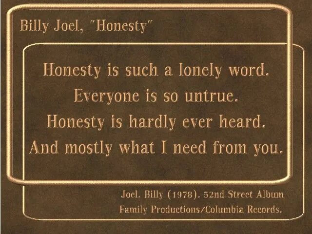 Billy joel honesty. Билли Джоэл Хонести. Honesty Billy Joel текст. Слова песни honesty Billy Joel. Honesty перевод.