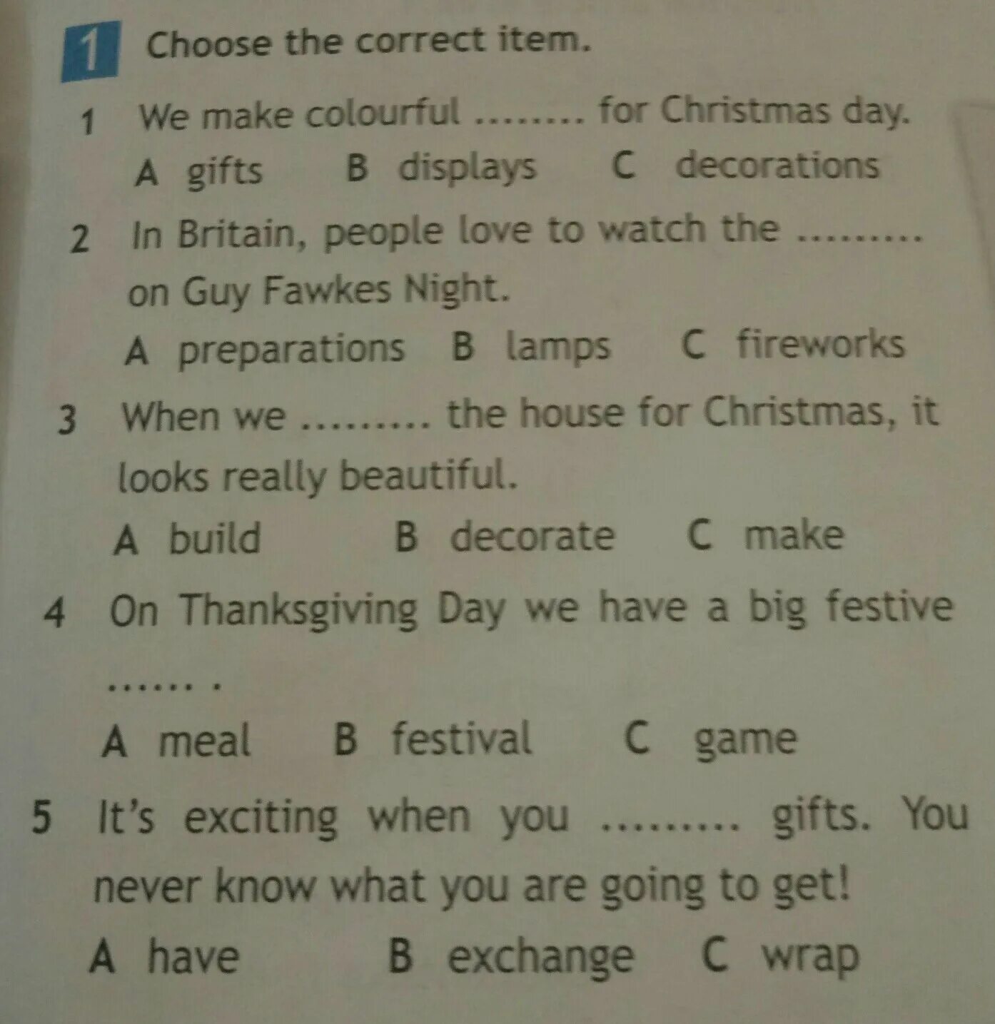 Choose and write the correct item