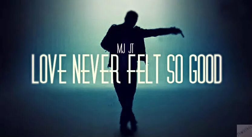 Michael jackson love. Love never felt so good. Michael Jackson feat. Justin Timberlake - Love never felt so good. Michael Jackson Love never felt so good.