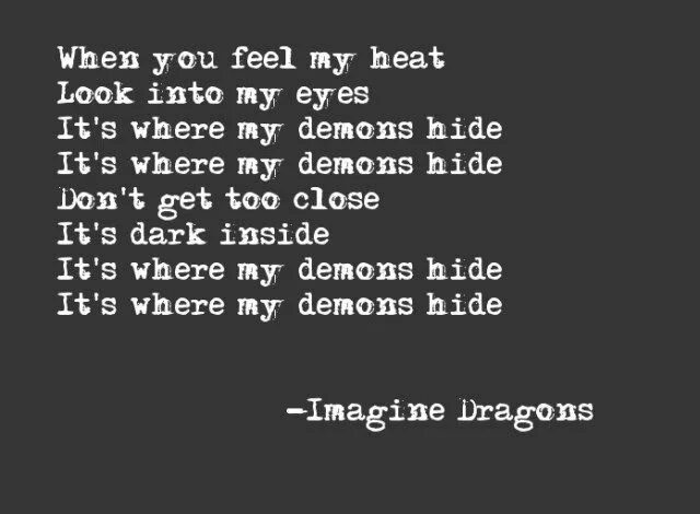 Имеджин Драгонс демон. Demon imagine Dragons текст. Текст Demons imagine Dragons текст. Демонс имаджин Драгонс текст.