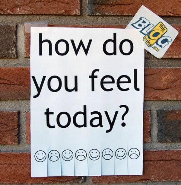 How do you feel today. How do you feel today картинки. How do you feel надпись. How do you do feel.