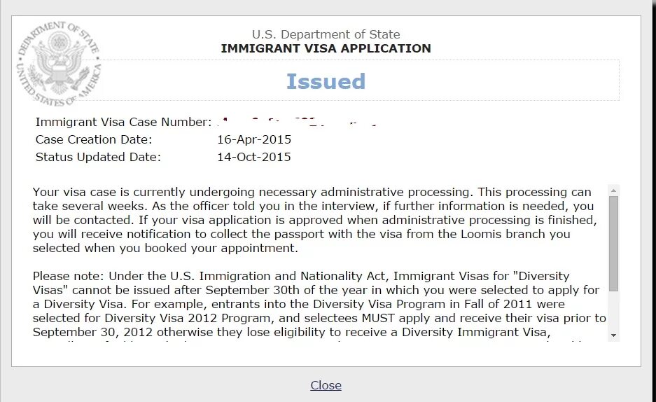 Visa issues. Immigrant visa Case number. When visa Issued. Immigration visa a number. Immigration visa DV A number.