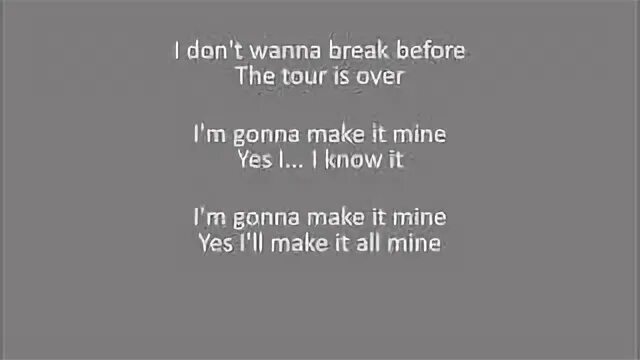 Make you mine перевод песни