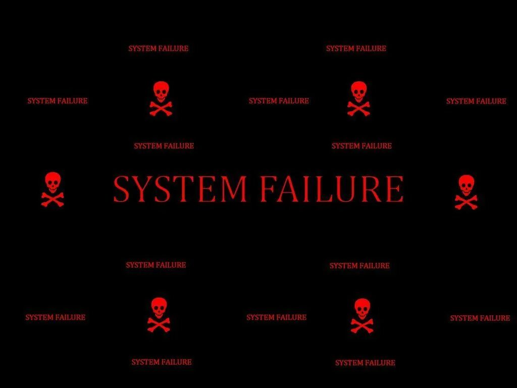 System failure. Матрица system failure. critical system failure обои. failure wallpaper.