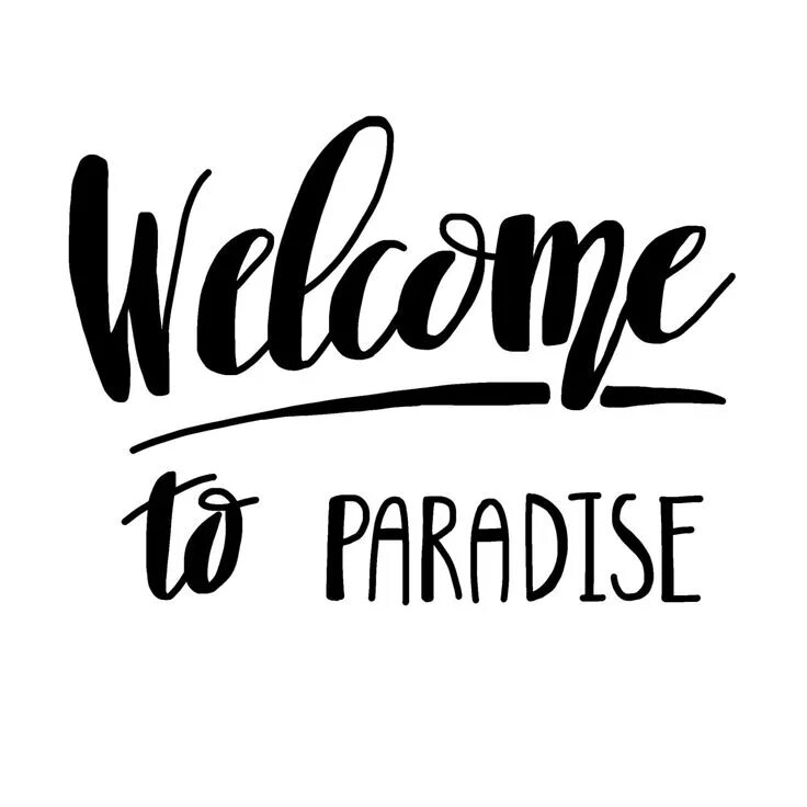 Рай надпись. Парадиз надпись. Красивая надпись Парадайс. Красивая надпись Welcome to Paradise.