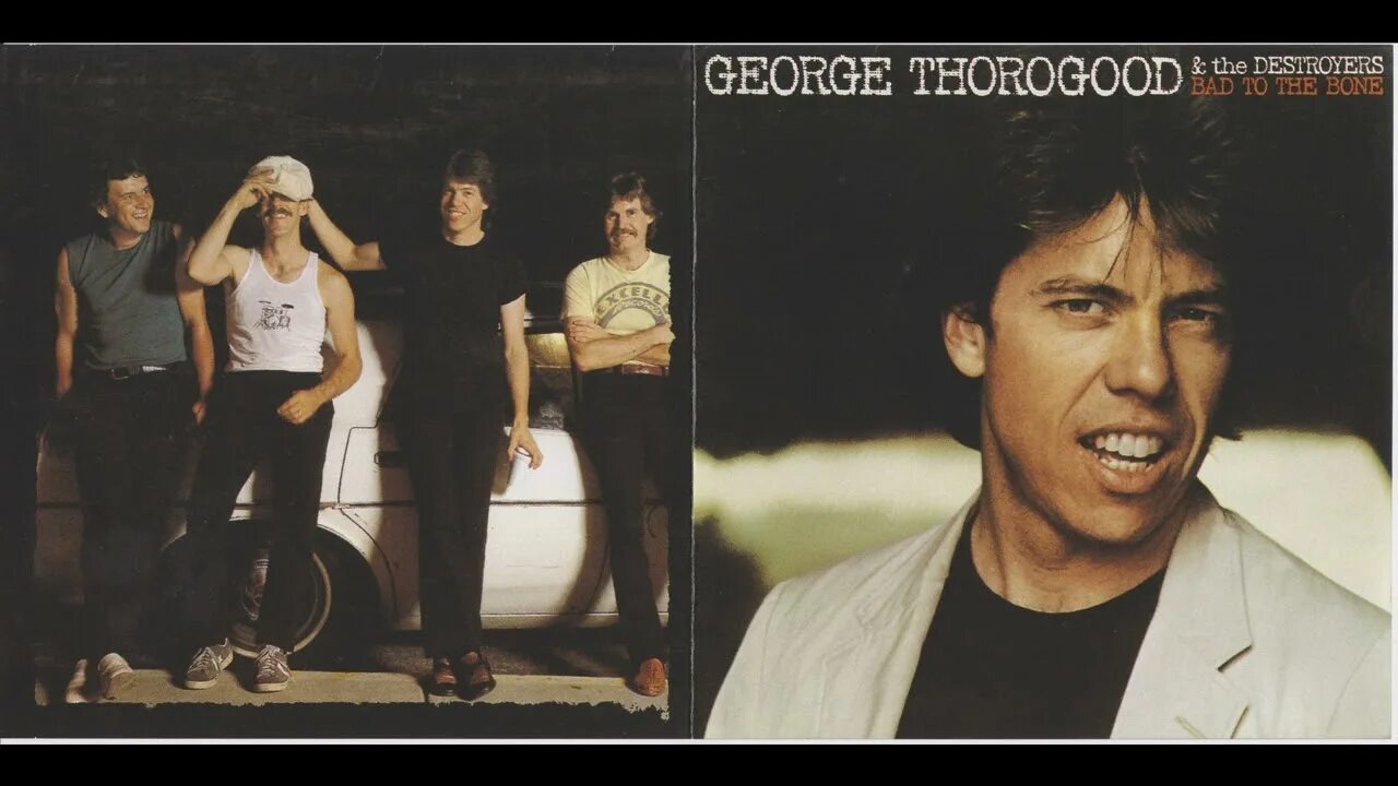 George thorogood bad to the. Bad to the Bone Джордж Торогуд. George Thorogood обложка. George Thorogood & the Destroyers - Bad to the Bone. Джордж Торогуд фото.