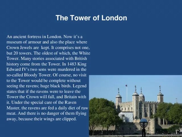 The Tower of London текст. Tower of London текст на английском. What is the Tower of London Now. What is the Tower of London Now ответ.