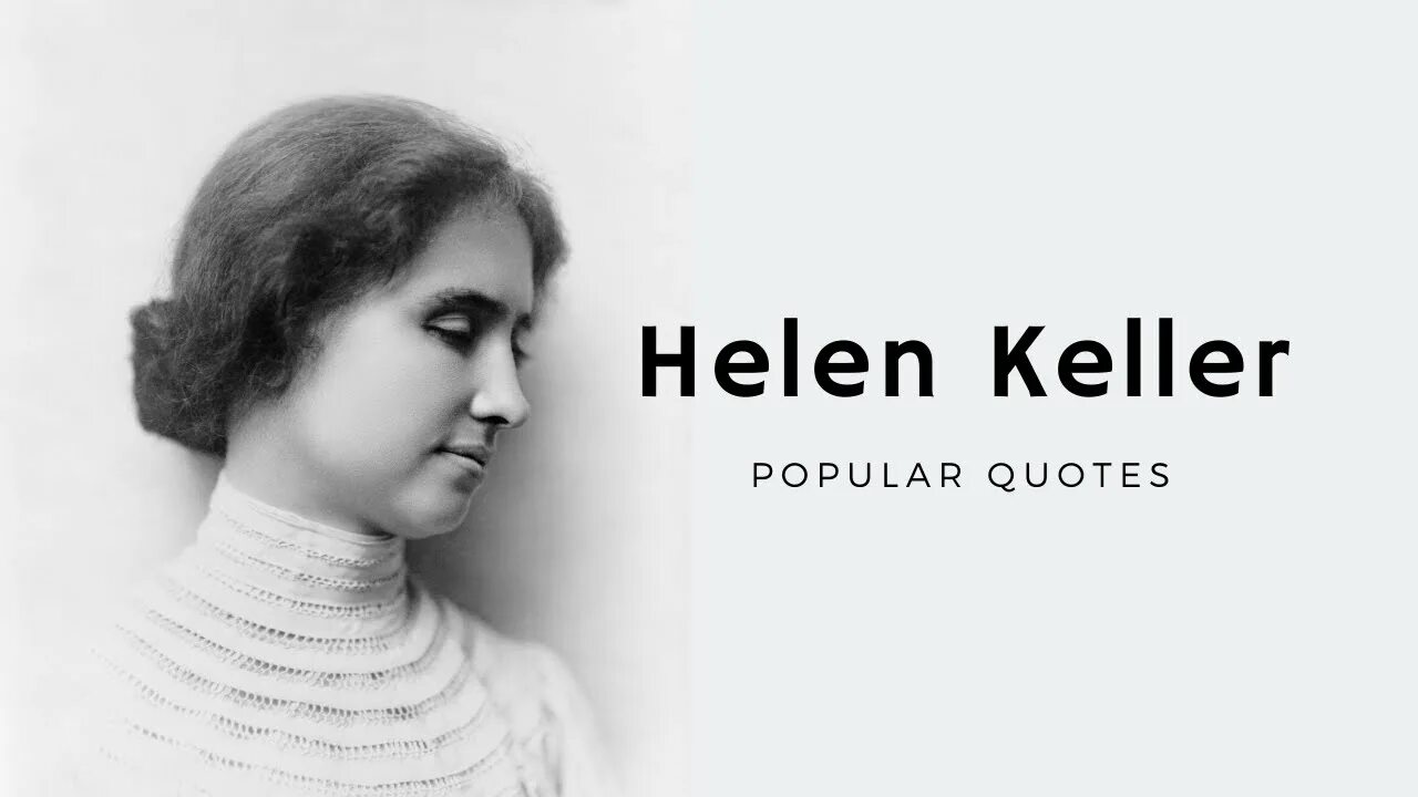 Helen keller imagine a person who
