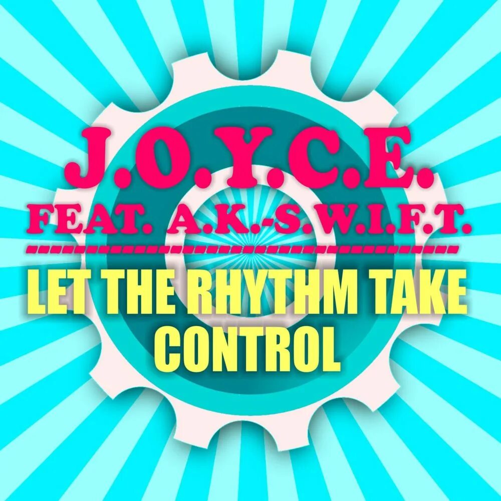 Ритм тейк контрол. E - Let the Rhythm take Control (Radio Mix) фото. Let the Rhythm take Control'96 activate. J.O.Y.C.E. группа. Let take control