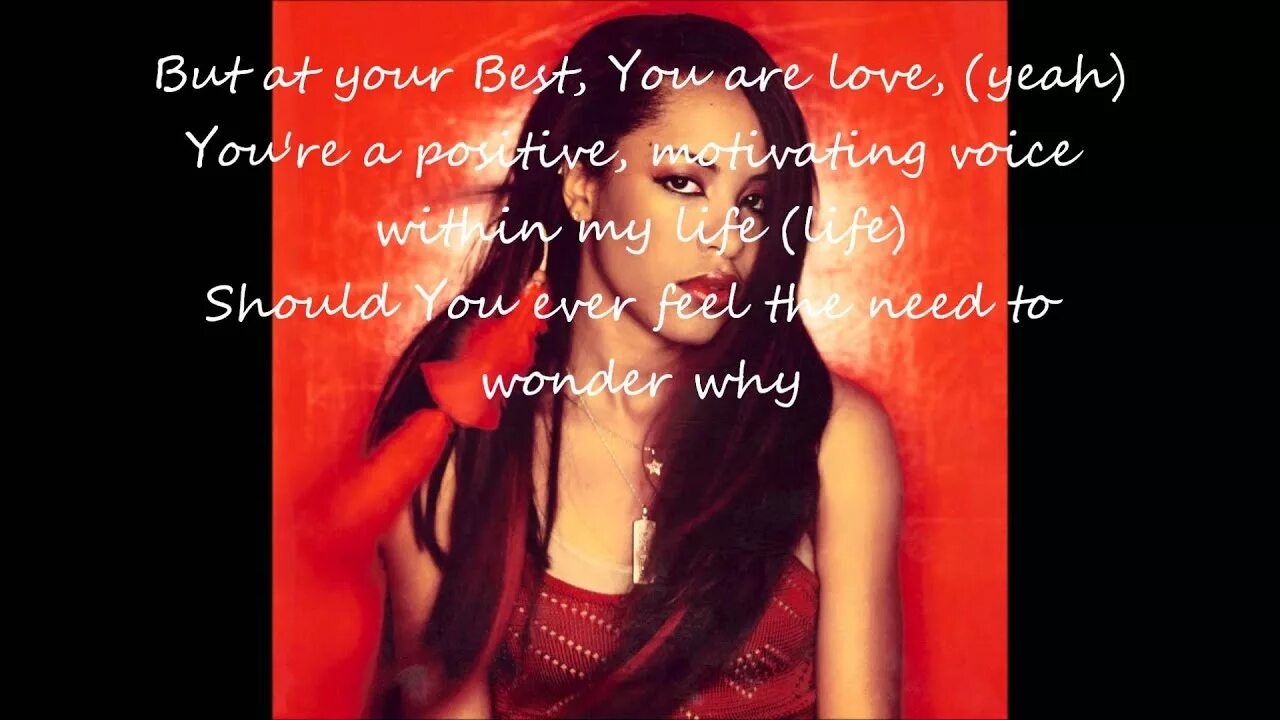 Aaliyah - at your best (you are love). Aaliyah 1994. At your best you are love. You said love is said перевод. At your best you are love.
