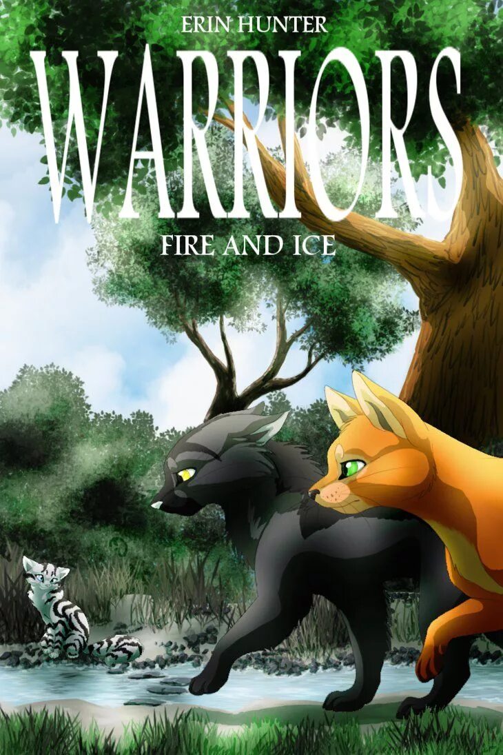 Warrior Cats Fire and Ice. Warriors Cats books. Коты Воители обложка книги огонь и лед. Коты Воители огонь и лёд. Хантер огонь