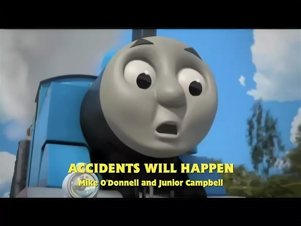 Accidents will happen remake. Thomas and friends accidents will happen. Accidents will happen. Thomas and friends accidents will happen music. Thomas and friends accidents will happen song.