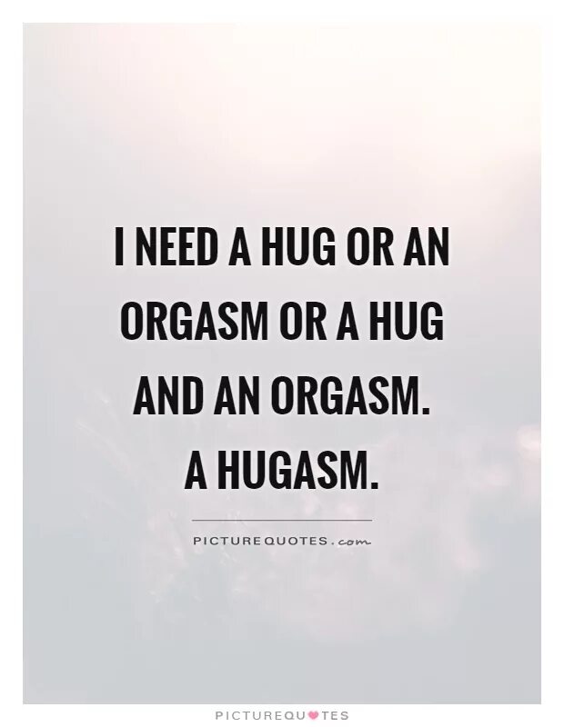 When you need me. I need a hug. hugs quotes. i need your hugs. i am sad i need a hug.