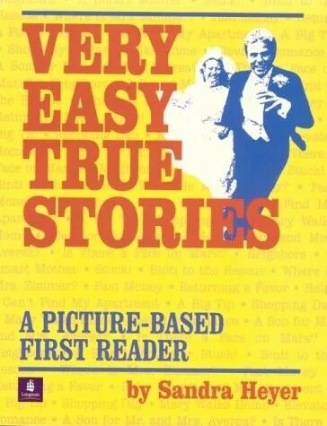 The stories are true. True story. more true stories sandra heyer pdf. easy stories pdf.